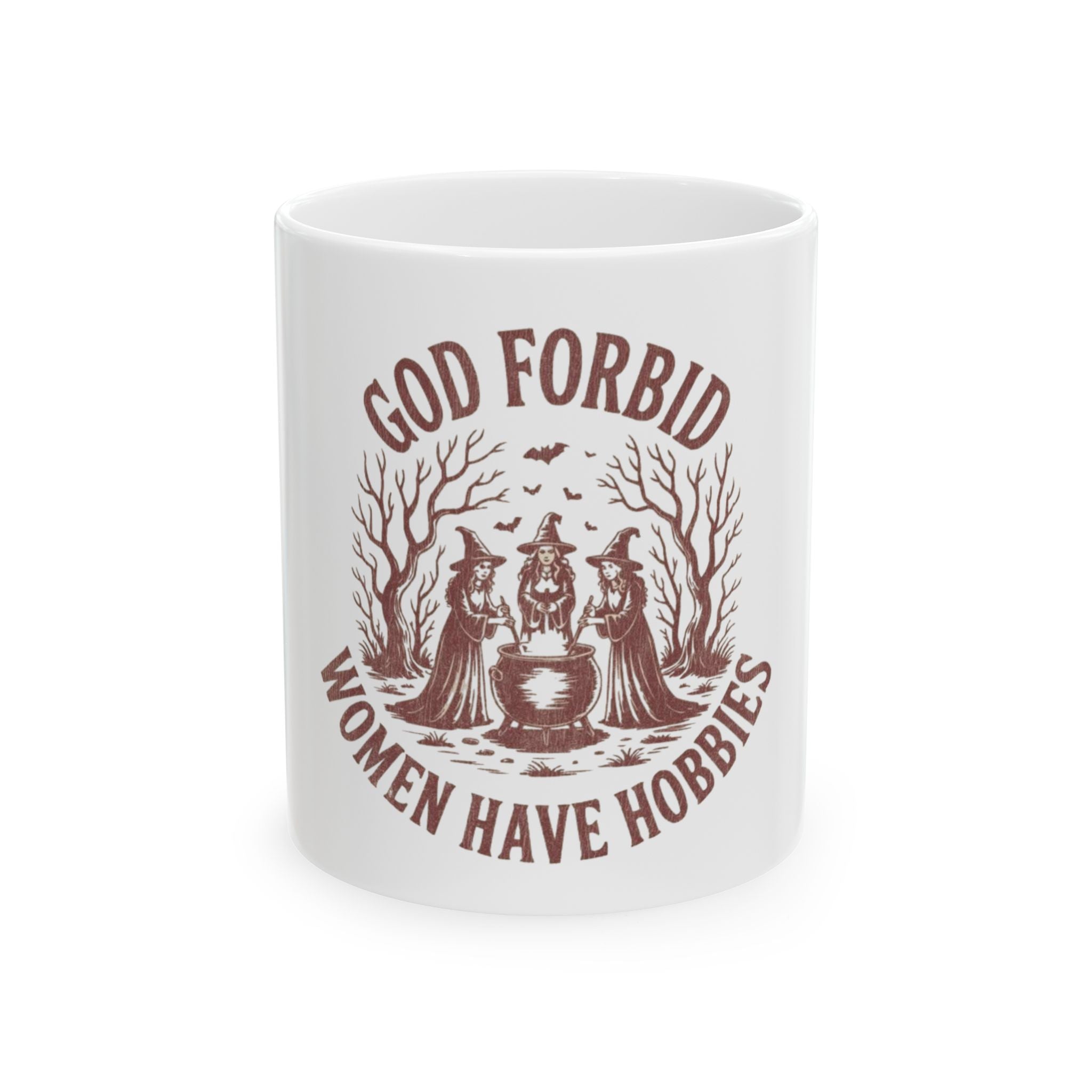 Witchy Ceramic Mug — "God Forbid Women Have Hobbies" Vintage Witch Cauldron Coffee Mug (11oz/15oz)